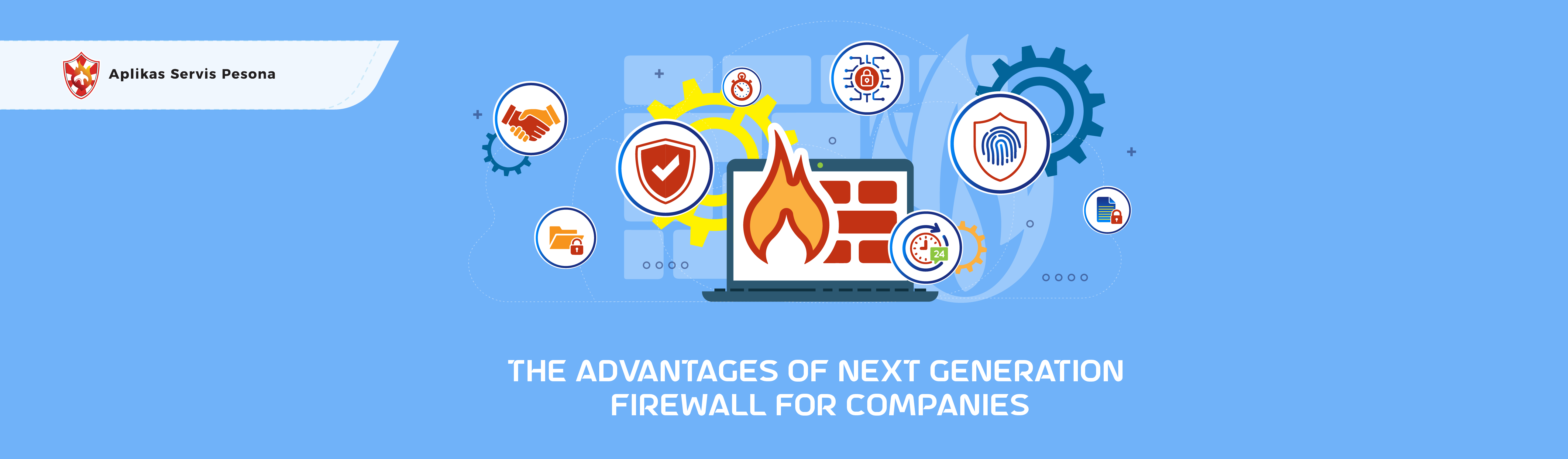 Benefits of Using Next-Generation Firewall for Company