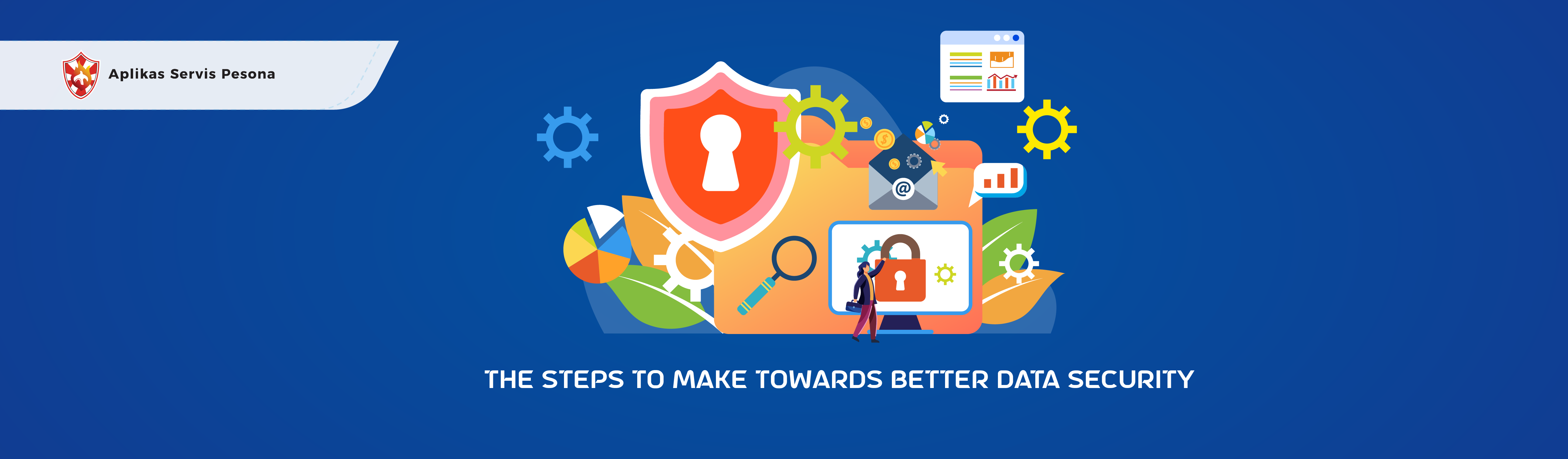 The Steps to Make Towards Better Company Data Security